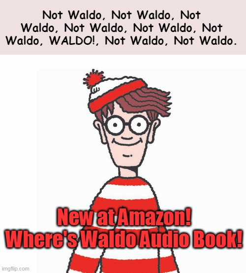 Where's Waldo Audiobook Meme - Amazon Audio Book Funny Joke